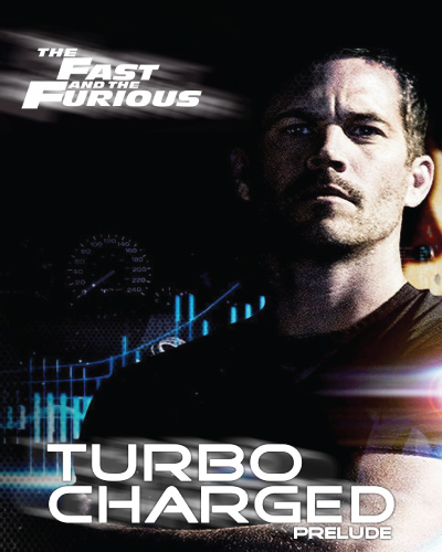 The Turbo Charged Prelude for 2 Fast 2 Furious