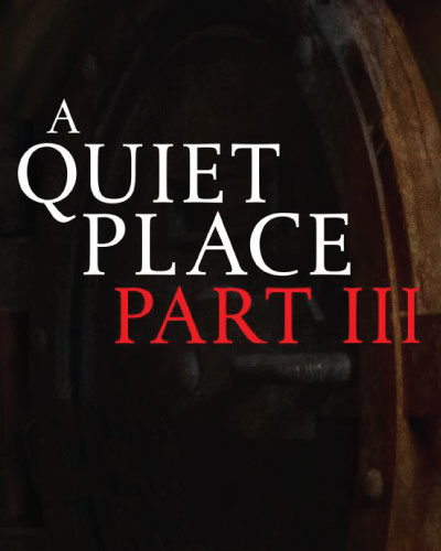 A Quiet Place Part III