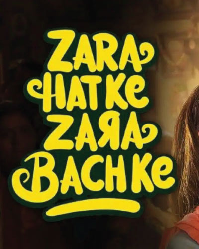 Zara Hatke Zara Bachke