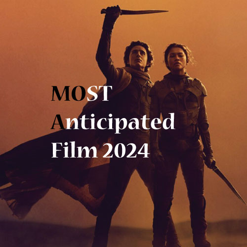 Most Anticipated and Exciting Hollywood Films Coming in 2024