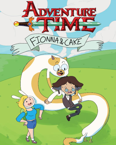 Adventure Time: Fionna and Cake