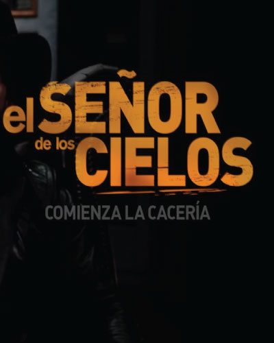 El Senor de los Cielos