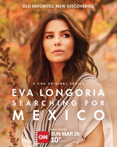 Eva Longoria: Searching for Mexico