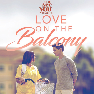 I Can See You: Love on the Balcony