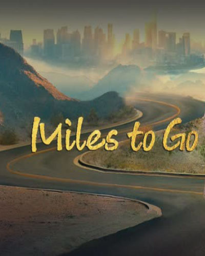 Miles to Go (2023)
