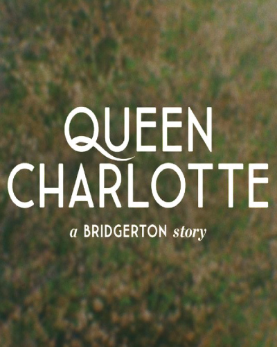 Queen Charlotte: A Bridgerton Story