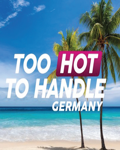 Too Hot To Handle Germany