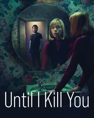 Until I Kill You